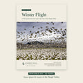 Winter Flight: A Field Guide to the Snow Geese & Swans of the Skagit Valley